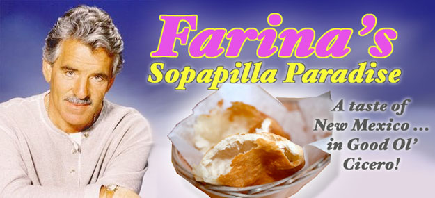 Dennis Farina's Sopapilla Paradise