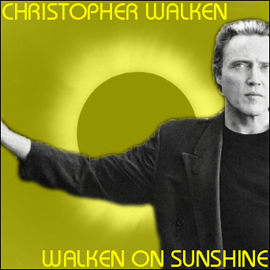 Walken on Sunshine
