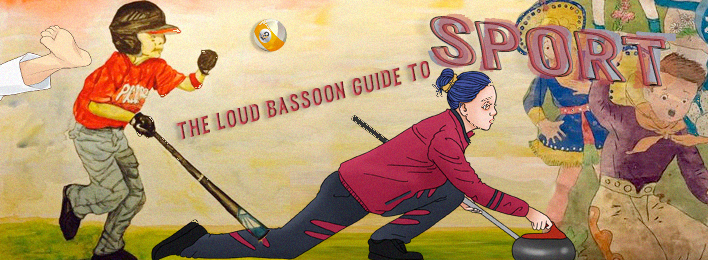 The Loud Bassoon Guide to Sport